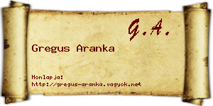 Gregus Aranka névjegykártya
